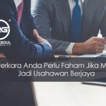 7 Perkara Anda Perlu Faham Jika Mahu Jadi Usahawan Berjaya