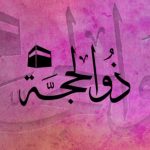 Istimewanya Zulhijjah Di Sisi Allah SWT